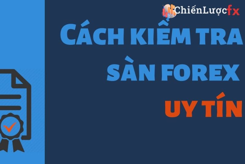 Check sàn Forex hợp pháp